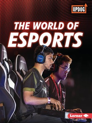 cover image of The World of Esports